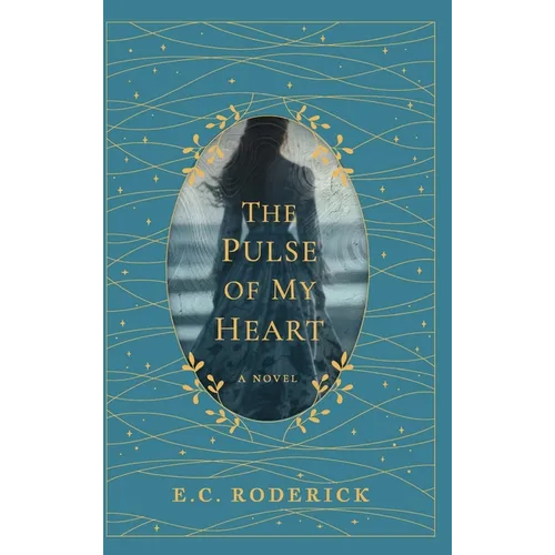 The Pulse of My Heart - Hardcover