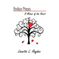 Broken Pieces - A Mosiac of the Heart - Paperback