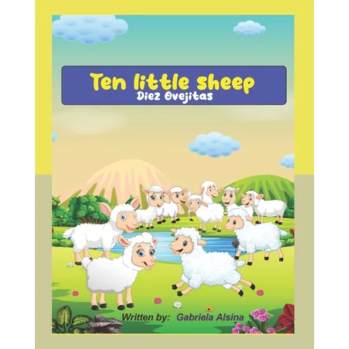 Ten little sheep: Bilingual: English -Spanish - Paperback