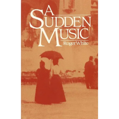 A Sudden Music - Paperback