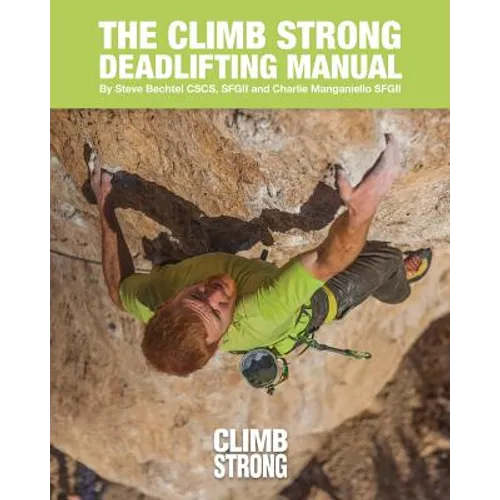 The Climb Strong Deadlifting Manual - Paperback