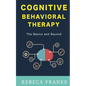 Cognitive Behavioral Therapy - CBT: The Basics and Beyond - Paperback