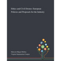 Ethics and Civil Drones: European Policies and Proposals for the Industry - Paperback