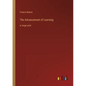 The Advancement of Learning: in large print - Paperback