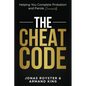 The Cheat Code: Helping You Complete Probation and Parole Successfully - Paperback