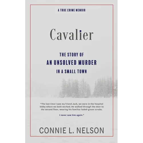 Cavalier: The Story of an Unsolved Murder in a Small Town - Paperback