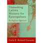 Unmasking Latinx Ministry for Episcopalians: An Anglican Approach - Paperback