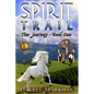 The Journey (Spirit Trail - Book One) - Paperback
