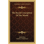 The Racial Conception Of The World - Hardcover