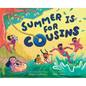 Summer Is for Cousins: A Picture Book - Hardcover