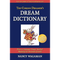 The Curious Dreamer's Dream Dictionary: How to Interpret Dream Symbol Meaning for Personal Growth - Paperback