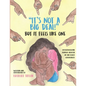 It's Not a Big Deal! But It Feels Like One - Paperback