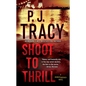 Shoot to Thrill - Mass Market Paperbound