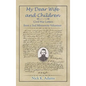 My Dear Wife and Children: Civil War Letters from a 2nd Minnesota Volunteer - Hardcover