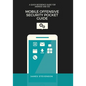 Mobile Offensive Security Pocket Guide: A Quick Reference Guide For Android And iOS - Paperback