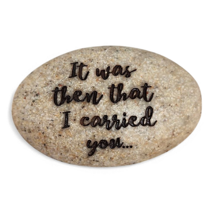 Pocket Stone - It was Then that I Carried You