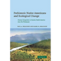 Prehistoric Native Americans and Ecological Change: Human Ecosystems in Eastern North America Since the Pleistocene - Paperback