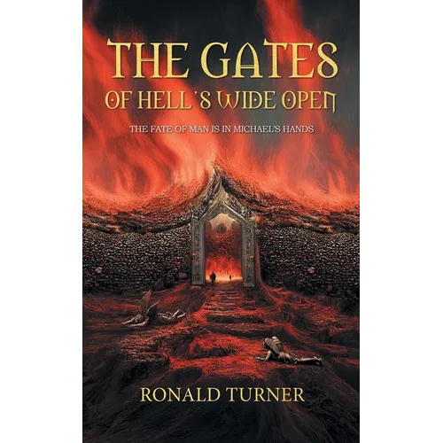 The Gates of Hell's Wide Open - Paperback