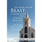 The Mark of the Beast; Coming Soon to a Church Near You: How Your Pastor, Like the Serpent in Eden, Will Entice You to Get What God Forbids - Paperback