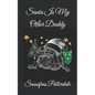 Santa Is My Other Daddy - Paperback