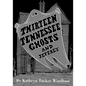 Thirteen Tennessee Ghosts and Jeffrey: Commemorative Edition - Paperback