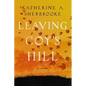 Leaving Coy's Hill - Paperback