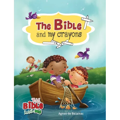 The Bible and My Crayons: Coloring and Activity Book - Paperback