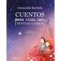 Cuentos Para Criar Con Sentido Común / Stories to Raise Kids with Common Sense - Hardcover
