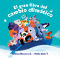 El Gran Libro del Cambio Climático / The Great Book about Climate Change - Hardcover
