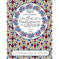 The Pomegranate Grove: Coloring Book. 28 Intricate Designs Inspired by Iznik Pottery - Paperback
