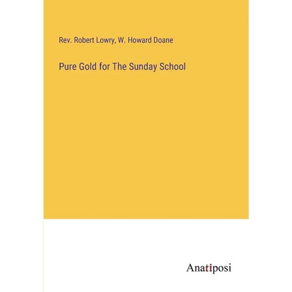 Pure Gold for The Sunday School - Paperback