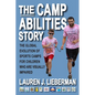 The Camp Abilities Story: The Global Evolution of Sports Camps for Children Who Are Visually Impaired - Paperback