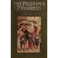 The Pilgrim's Progress from This World to That Which Is to Come;delivered Under the Similitude of a Dream - Hardcover