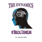The Dynamics of Biblical Counseling - Paperback
