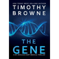 The Gene: A Medical Thriller - Hardcover
