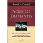 Acres de Diamantes: Conquista el exito aqui y ahora mismo - Paperback
