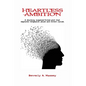 Heartless Ambition - Paperback
