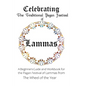 Celebrating the Traditional Pagan Festival of Lammas: A Beginners Guide and Workbook for the Pagan Festival of Lammas from the Wheel from the Year - Paperback