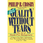 Quality Without Tears: The Art of Hassle-Free Management - Paperback