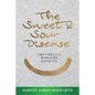 The Sweet & Sour Disease: Emotionally Managing Diabetes - Paperback