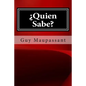 Quien Sabe - Paperback