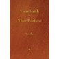 Your Faith Is Your Fortune - Paperback