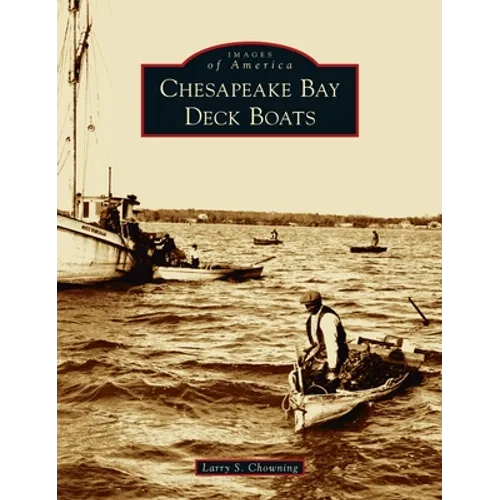 Chesapeake Bay Deck Boats - Hardcover