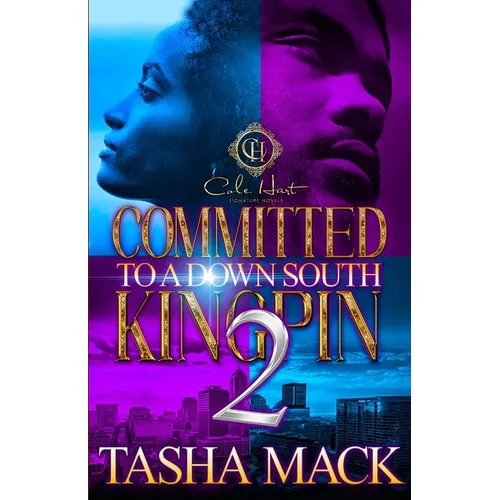 Committed To A Down South Kingpin 2: The Finale - Paperback