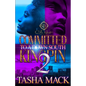 Committed To A Down South Kingpin 2: The Finale - Paperback
