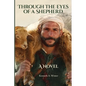 Through the Eyes of a Shepherd - Paperback