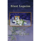 Silent Legacies - Paperback