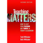 Teaching Matters: How to Keep Your Passion and Thrive in Today's Classroom - Paperback