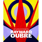 Hayward Oubre: Structural Integrity - Hardcover