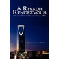 A Riyadh Rendezvous - Paperback